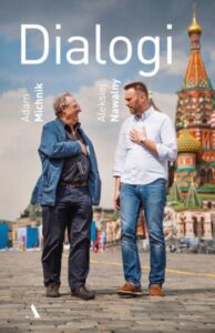Adam Michnik, Aleksiej Nawalny, „Dialogi”